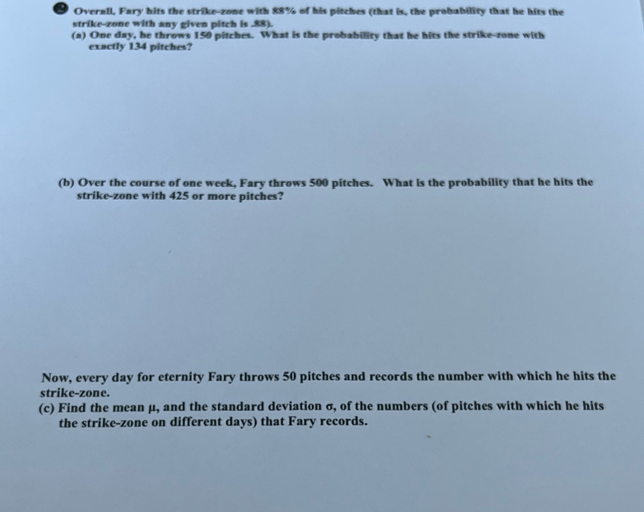 Overall, Fary hits the strike-zone with 89% of