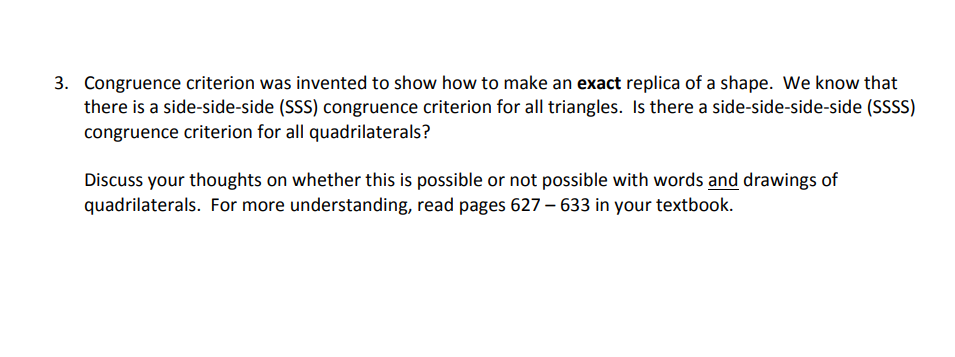 3. Congruence criterion was invented to show how