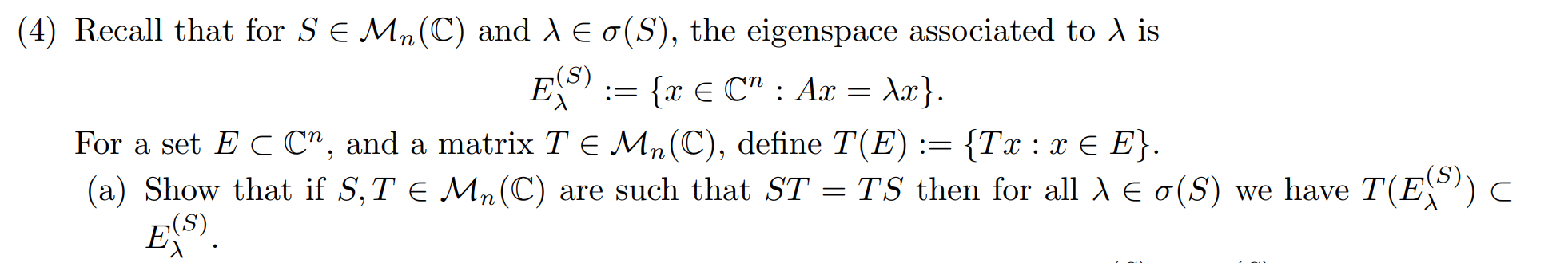 (4) Recall that for S E MAC) and /\\ E 0(5), the