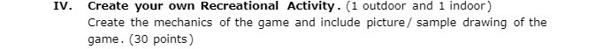 IV. Create your own Recreational Activity. (1