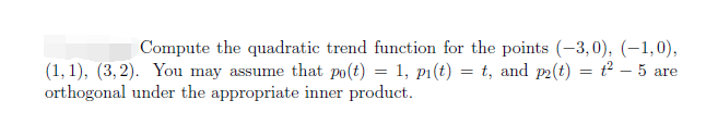 Compute the quadratic trend function for the