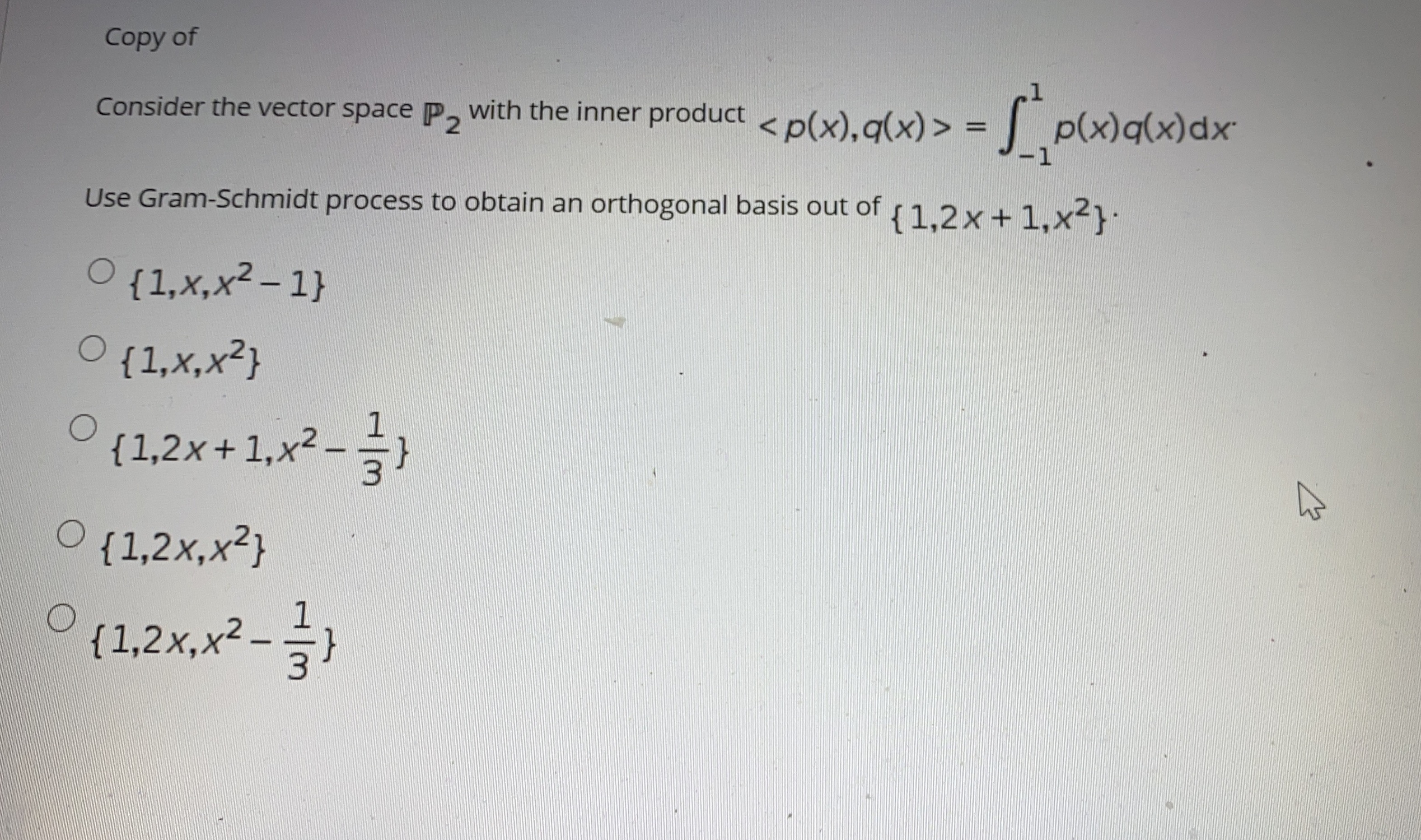 Copy of Consider the vector space P, with the