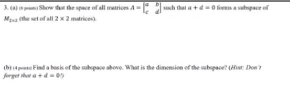 linear algebra Find the matrix of the quadratic