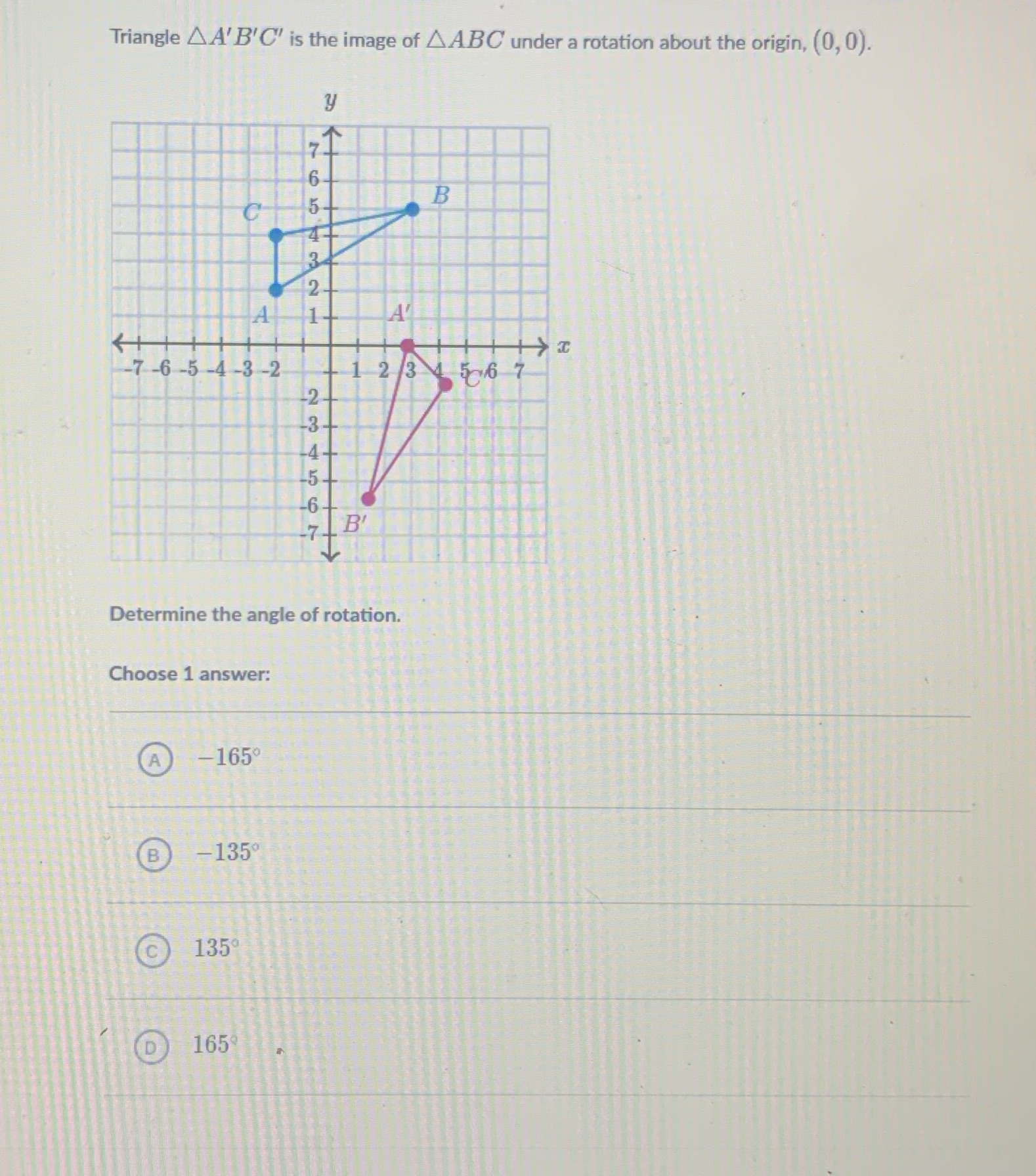 Triangle A A'B'C' is the image of