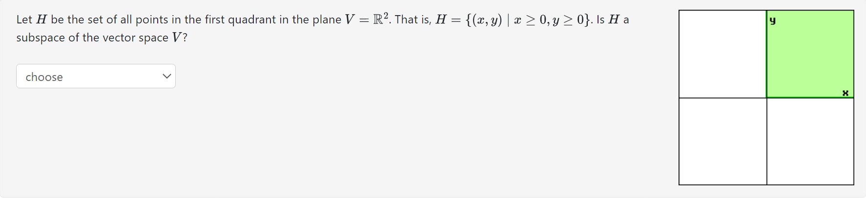 Let H be the set of all points in the first