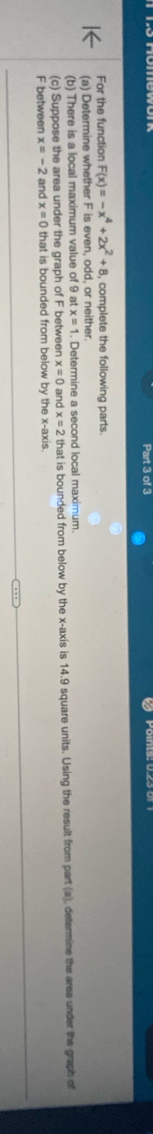 6) For the function F(x) = -x +2x +8, complete