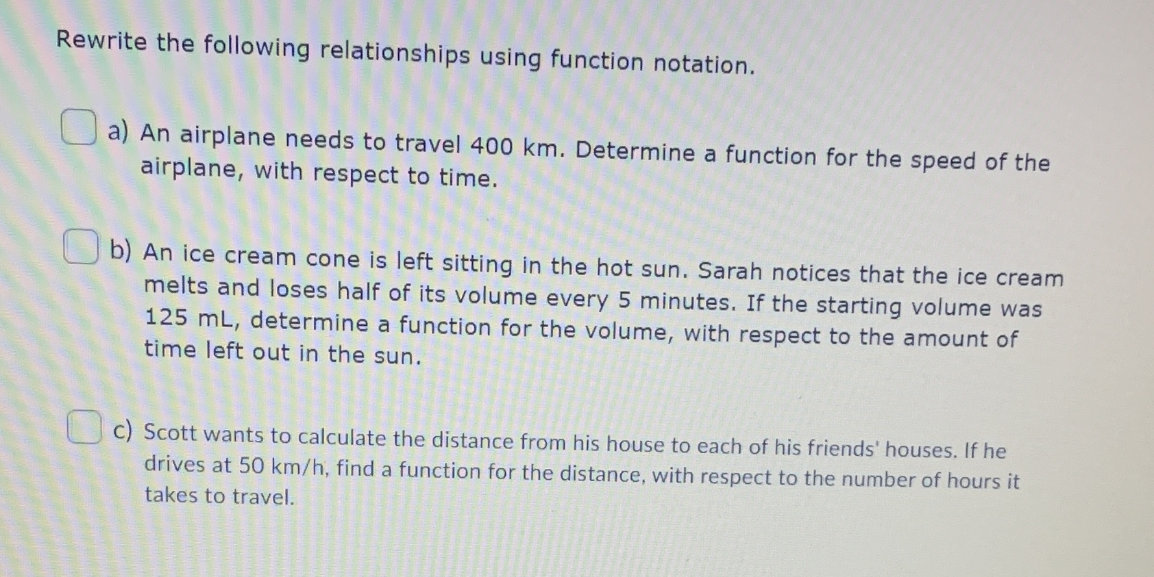 Rewrite the following relationships using