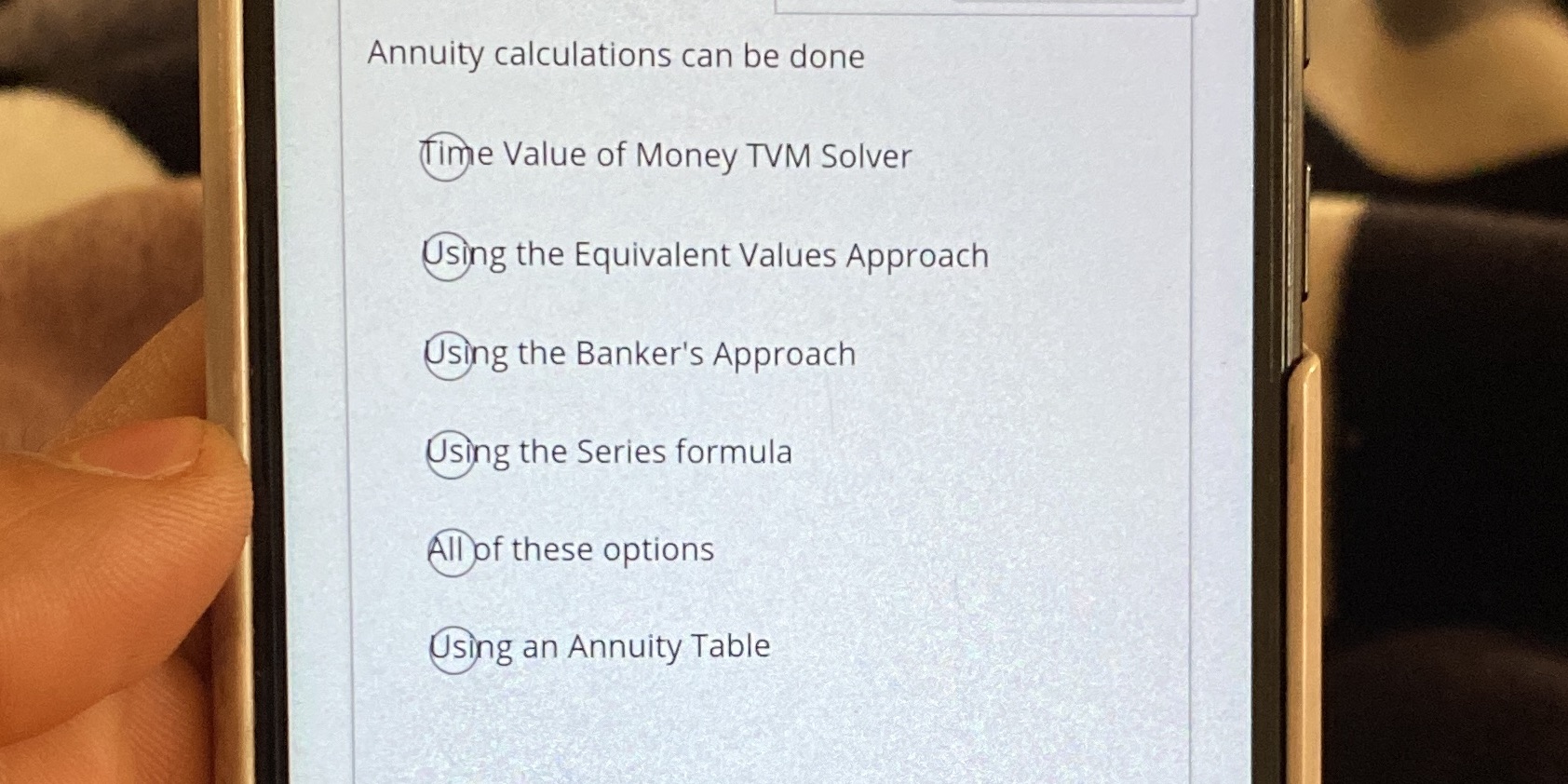 Annuity calculations can be done @e Value of