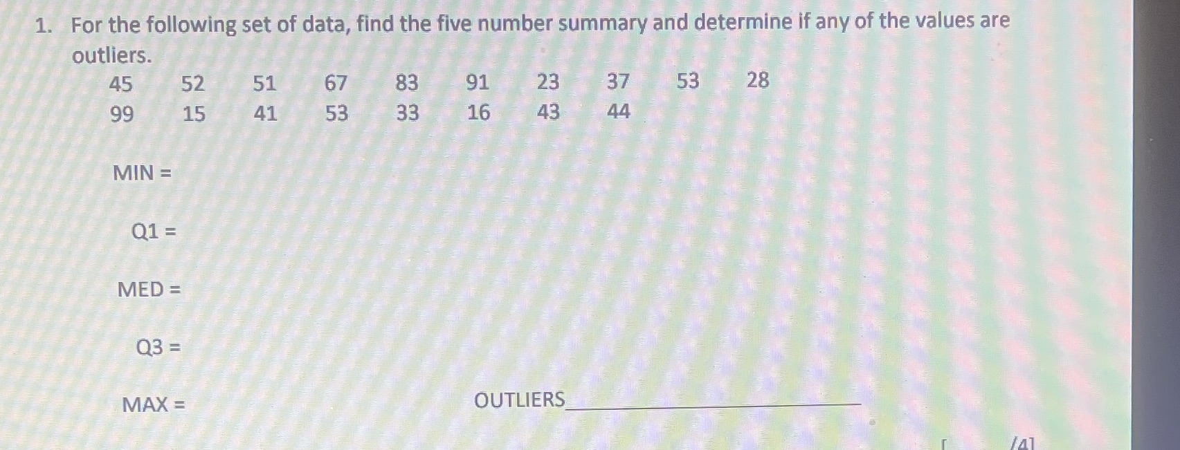 1. For the following set of data, find the five