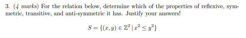 3. (4 marks) For the relation below, determine