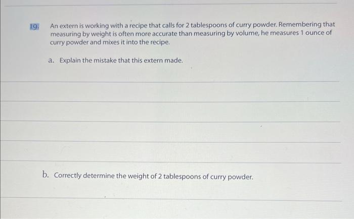 19. An extern is working with a recipe that calls