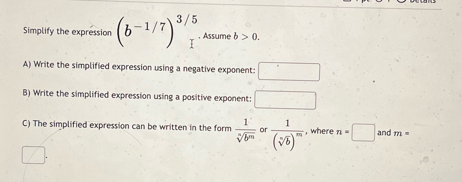 3 /5 Simplify the expression 6 - 1 / 7 . Assume b