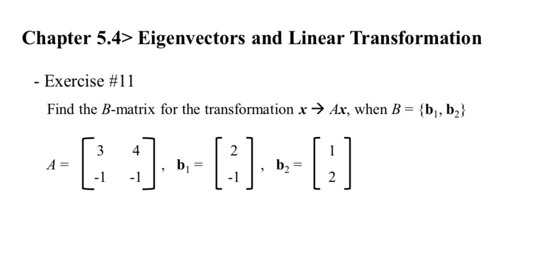 8.Exercise #11 Chapter 5.4> Eigenvectors and
