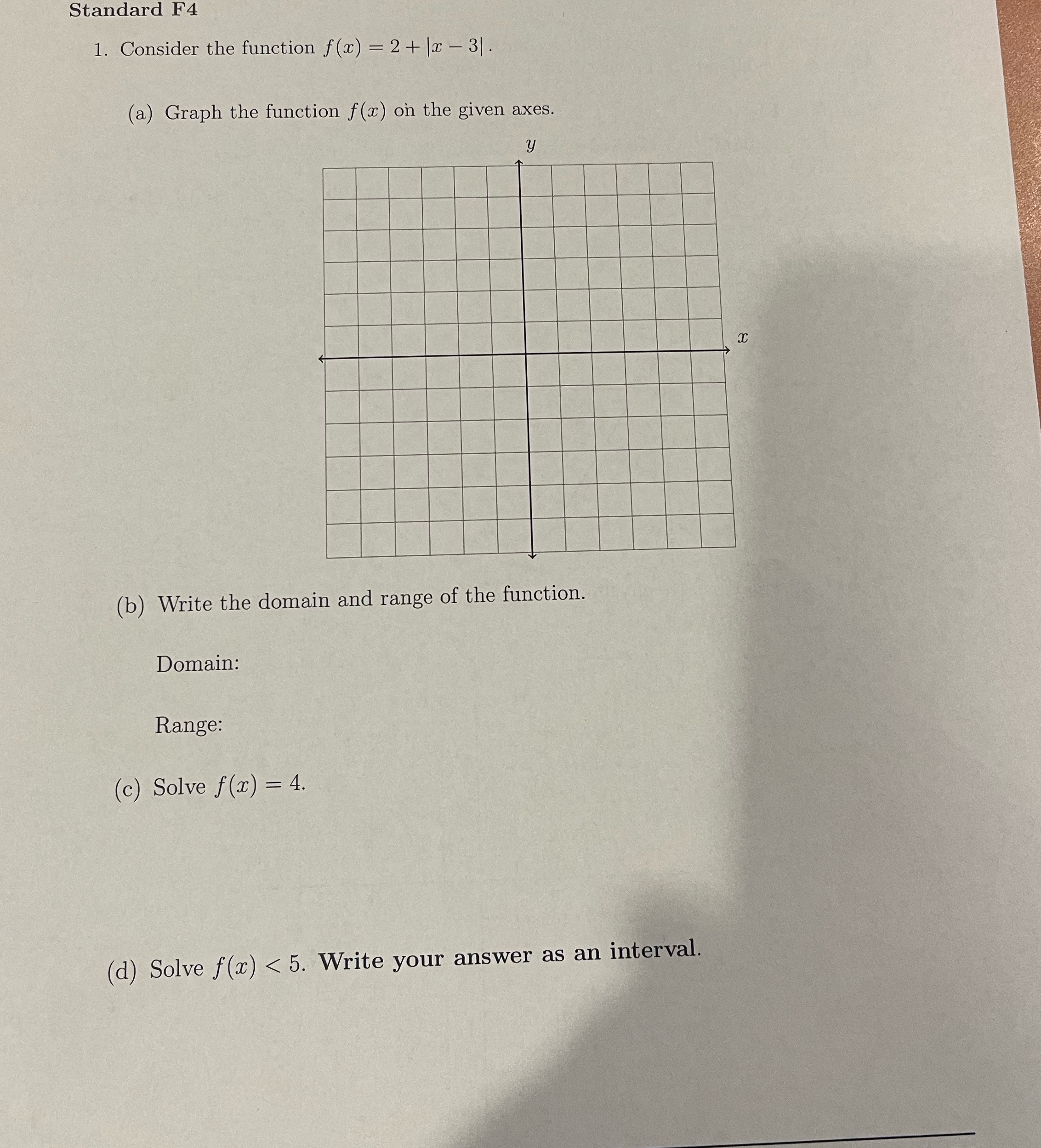 Standard F4 1. Consider the function f(x) = 2 +