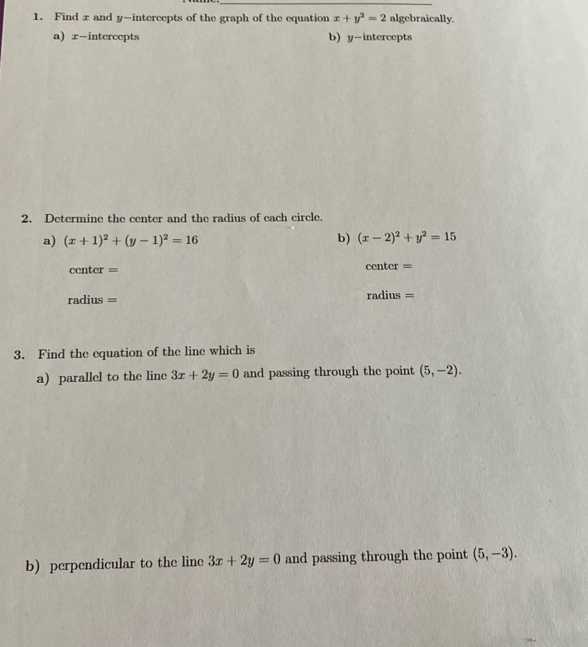 1. Find r and y-intercepts of the graph of the