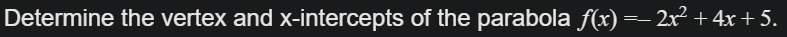 Functions question, vertex and x-intercepts