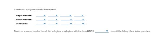 Canaduct a syllogin with the form OOF-3 Major