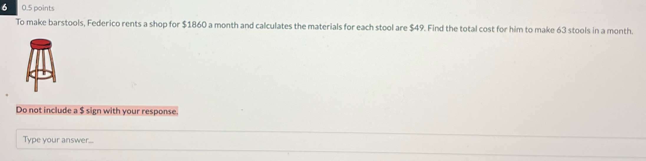 To make barstools, Federico rents a shop for