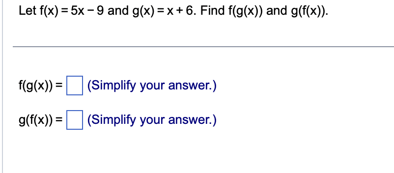 Let f(x) = 5x - 9 and g(x) = x + 6. Find f(g(x))