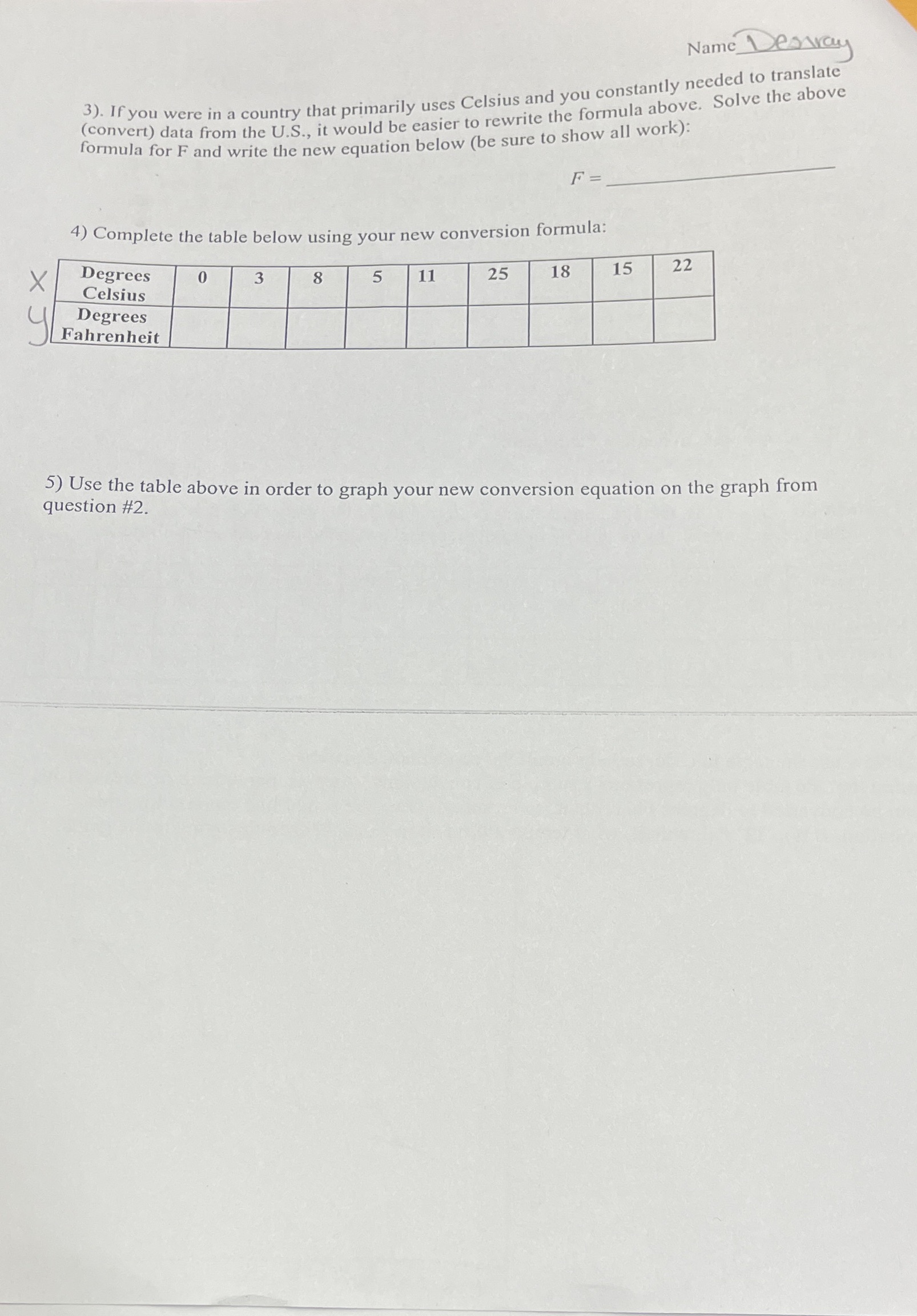 Answer the questions Name Destray 3). If you were