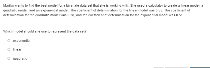 Marilyn wants to find the best model for a