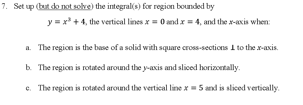 6. Set up (but do not solve) the integral for the