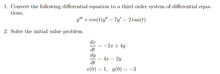 1. Convert the following differential equation to
