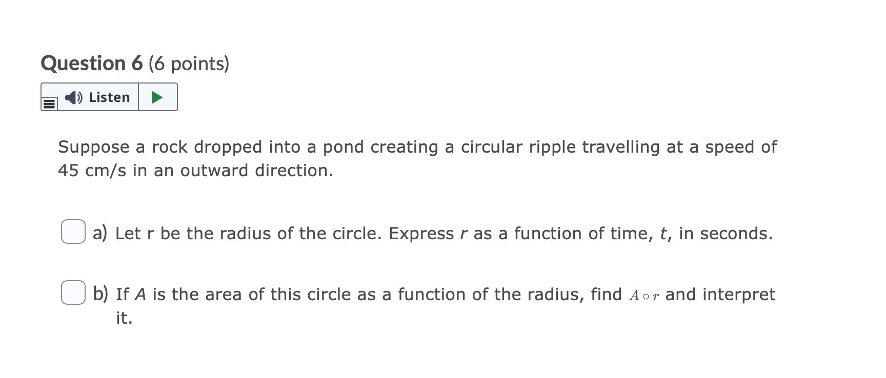 Question 5 (2 points) Listen From the following