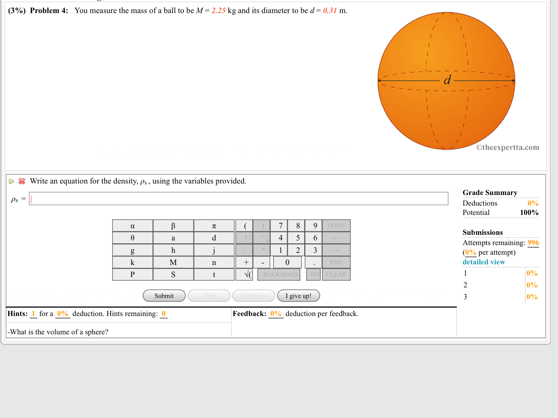 (3%) Problem 4: You measure the mass of a ball to