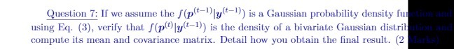 Question 7: If we assume the /(p(*-D)|y(*-1)) is