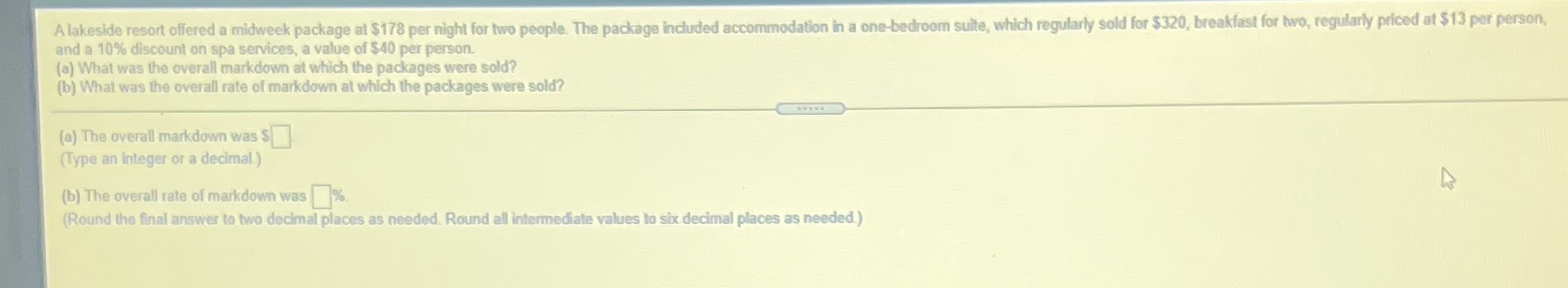 M A lakeside resort offered a midweek package at