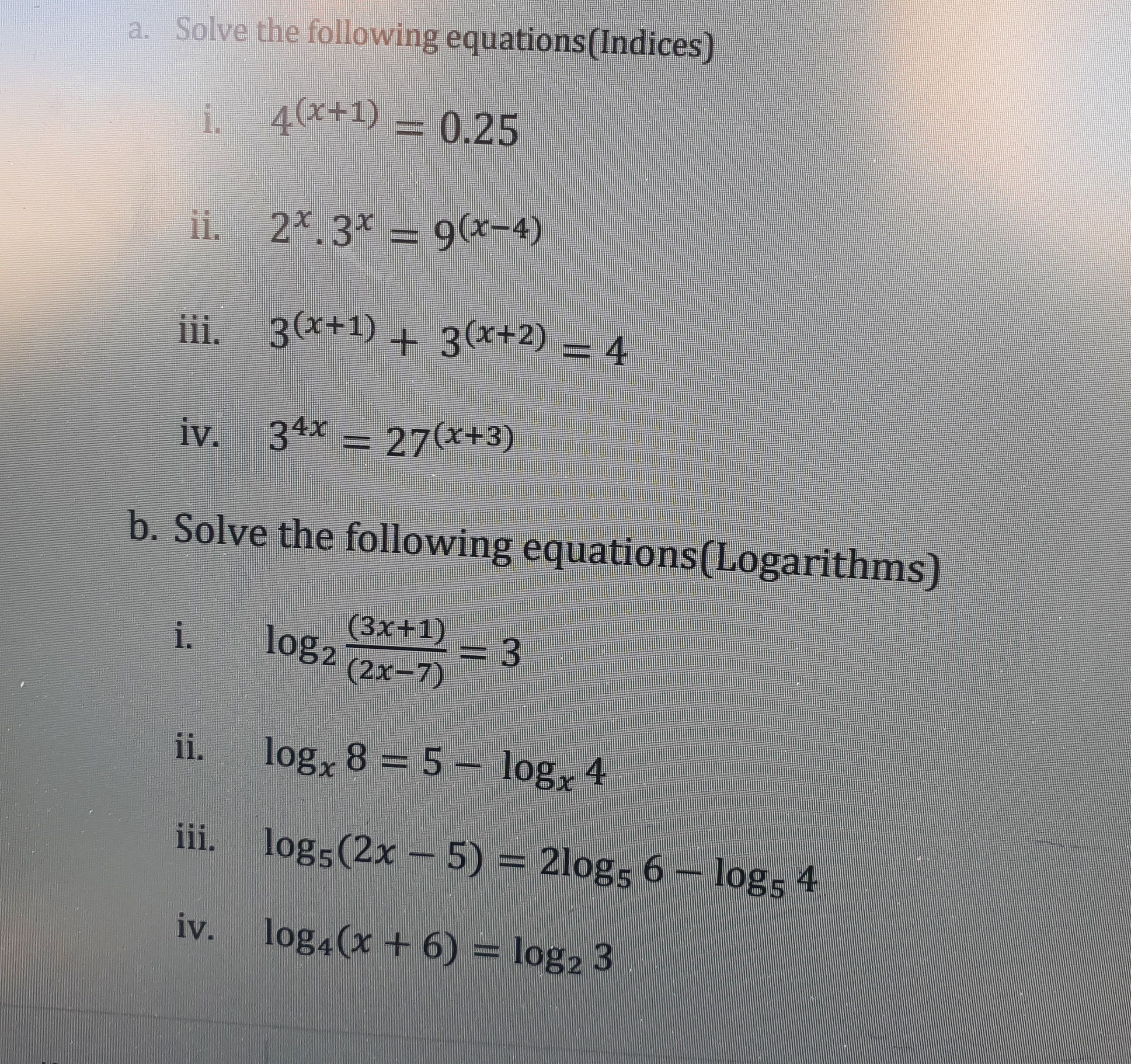 Solve the following equations (Indices) 0.25 ii,