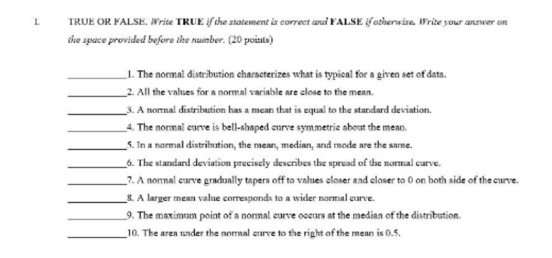 1. TRUE OR FALSE. Write TRUE if the statement is