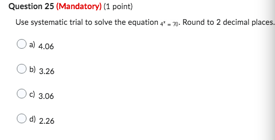 Question 23 (Mandatory) (1 point) Simplify Ob) O