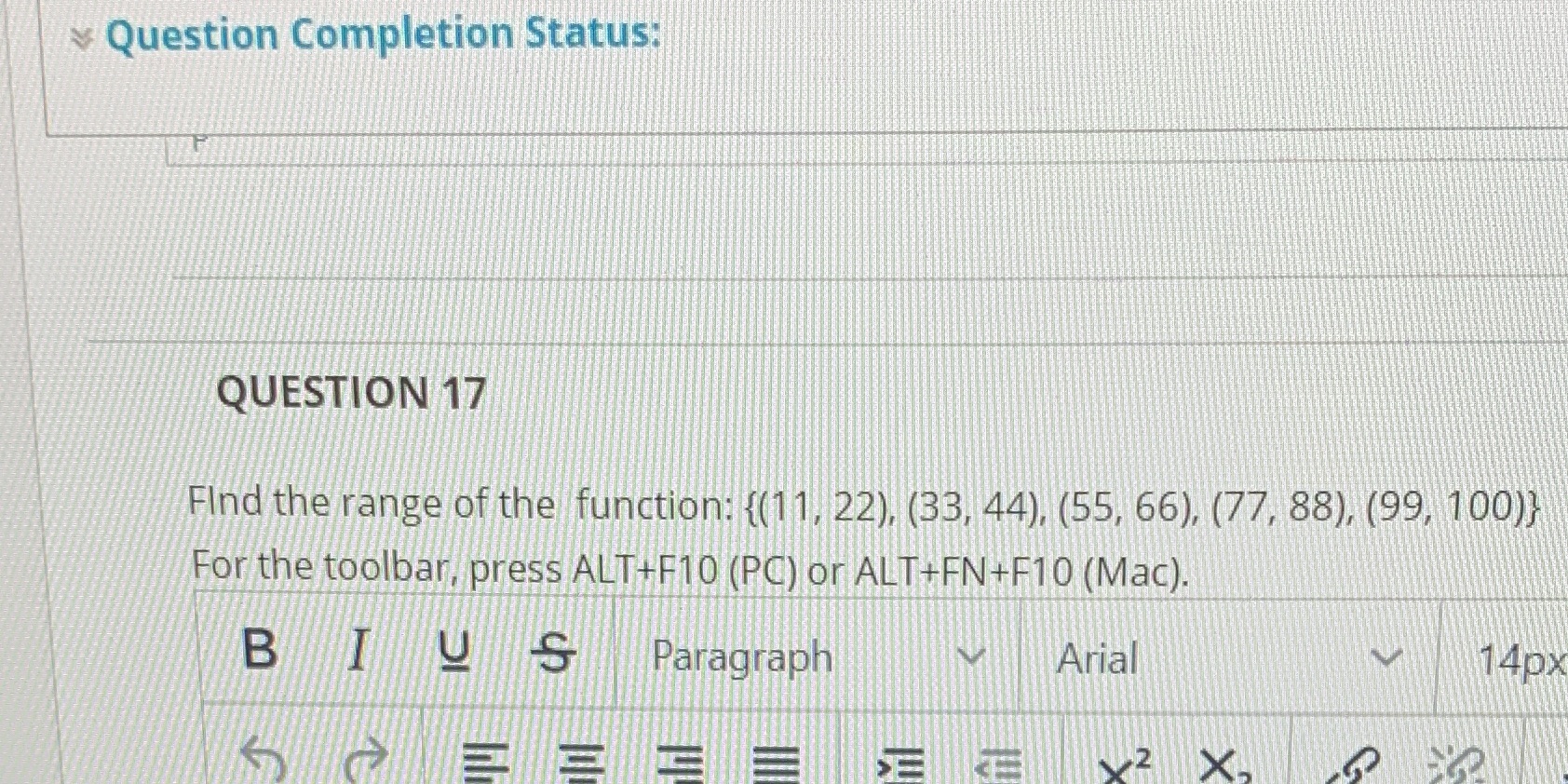 Question Completion Status: QUESTION 17 Find the