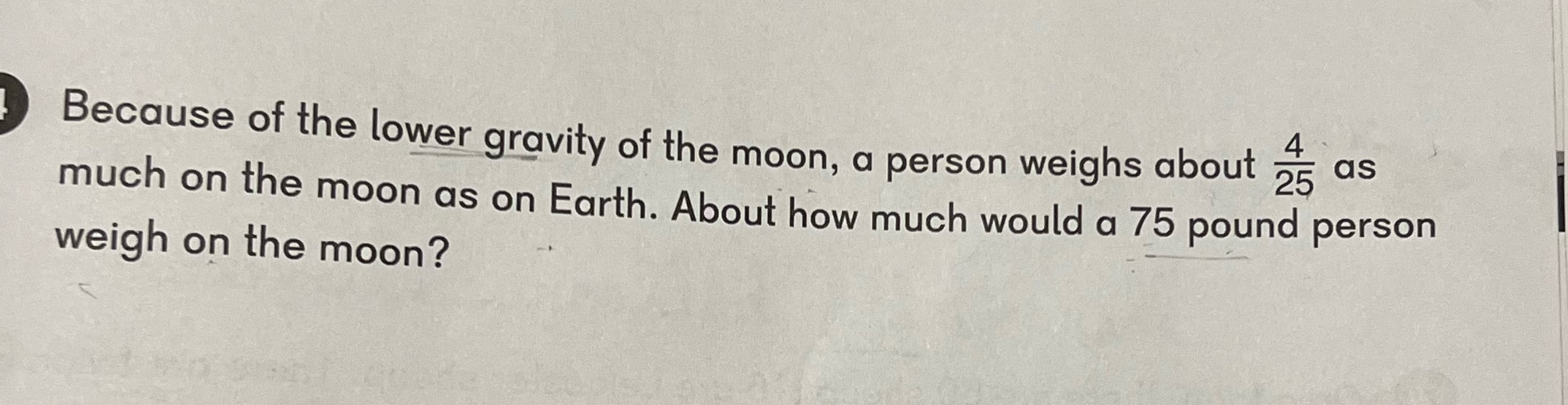 Because of the lower gravity of the moon, a