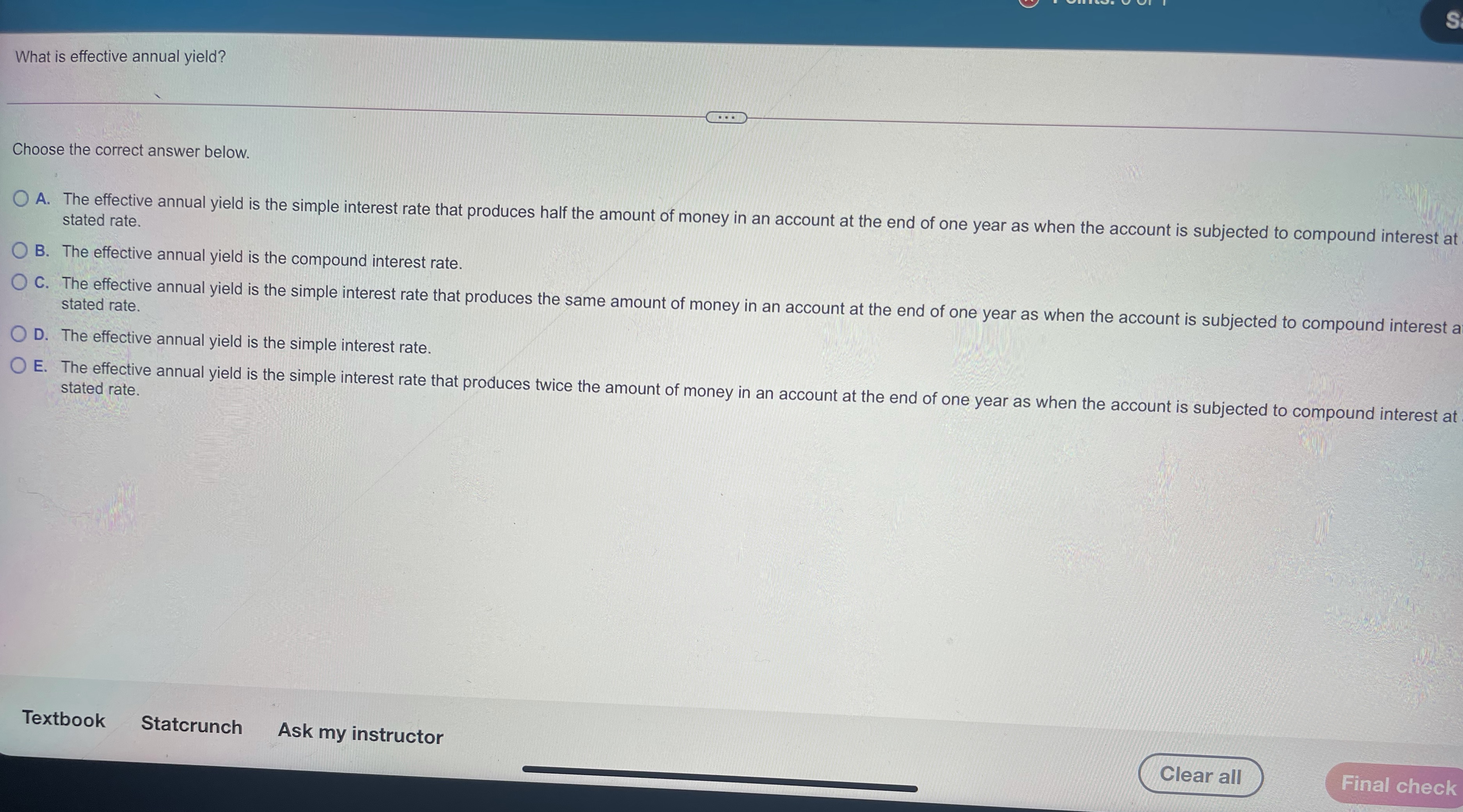 What is effective annual yield? Choose the