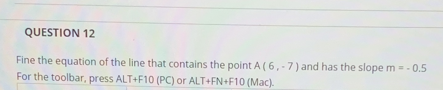 QUESTION 12 Fine the equation of the line that