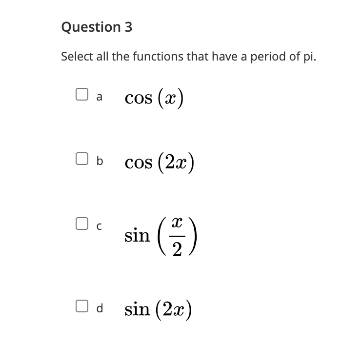 Question 1 For each trigonometric function,