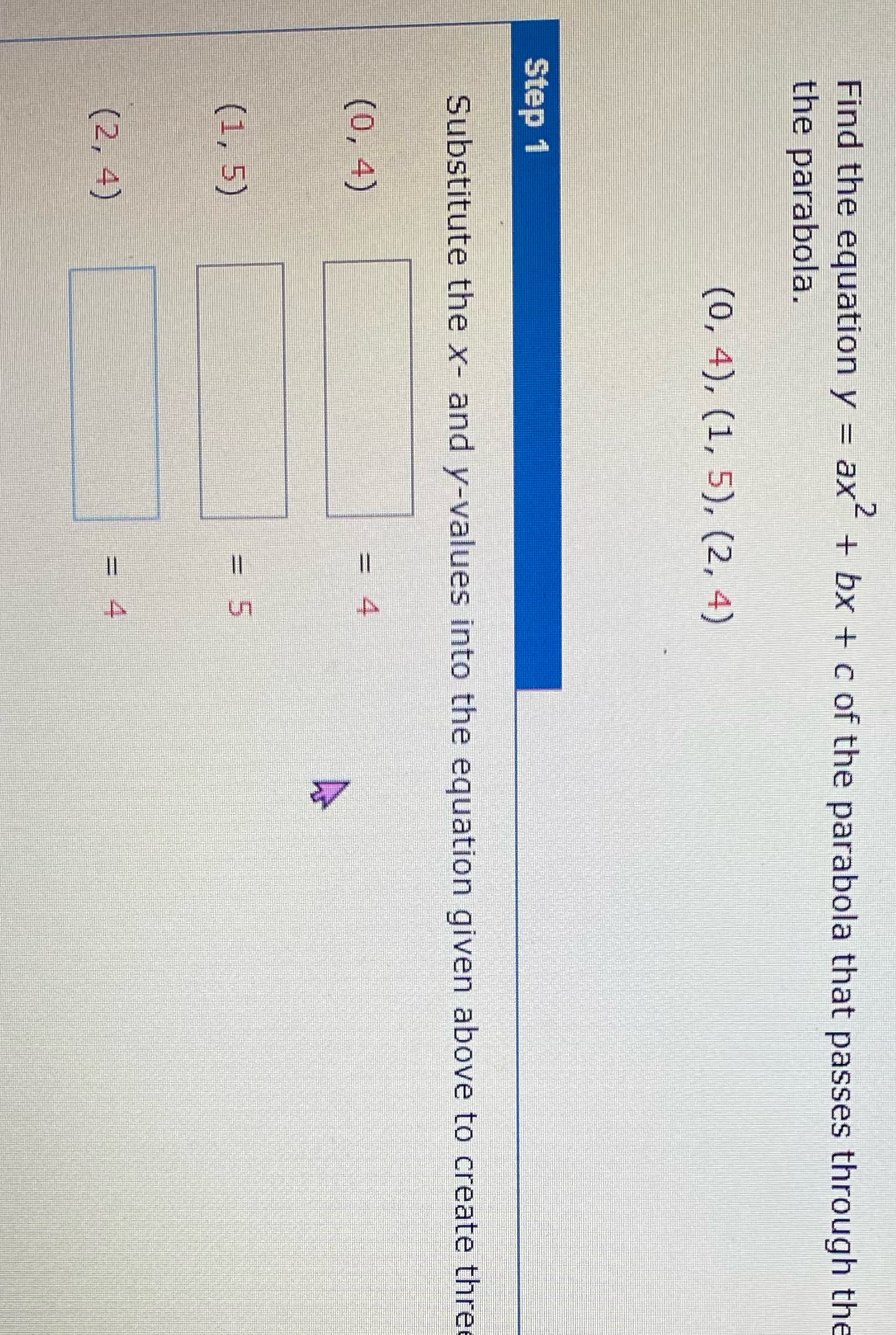 Substitute the x and y values into the equation