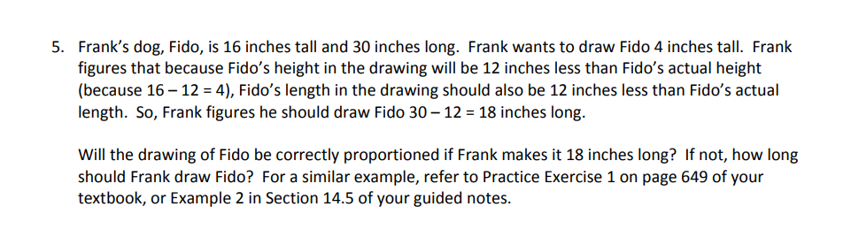 5. Frank's dog, Fido, is 16 inches tall and 30