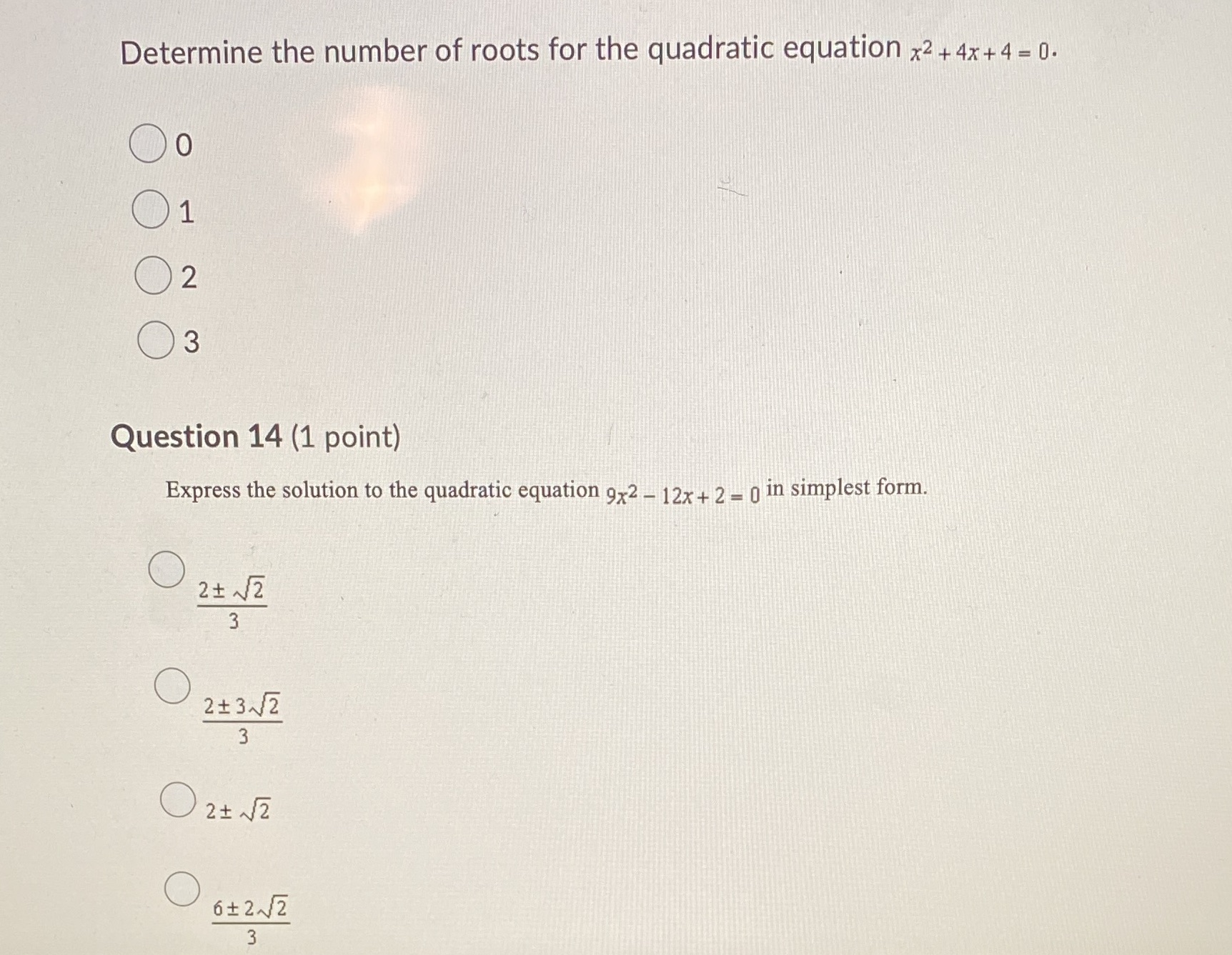 For a test Determine the number of roots for the