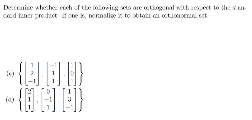 Determine whether each of the following sets are