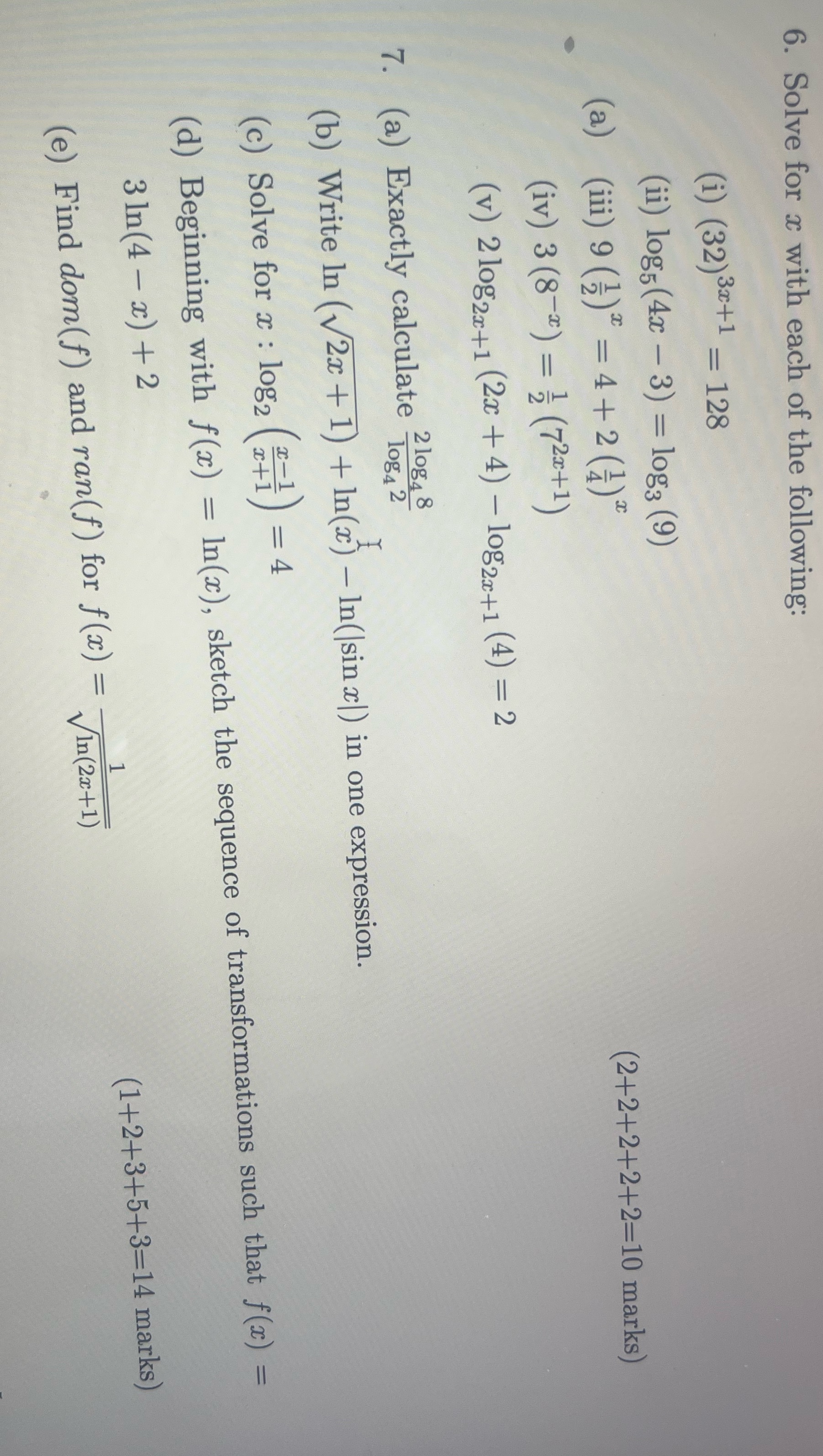 6. Solve for x with each of the following: (i)