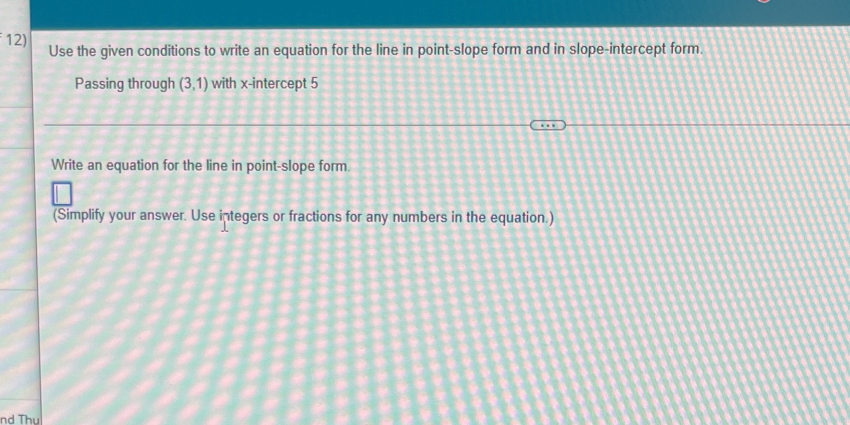 12) Use the given conditions to write an equation