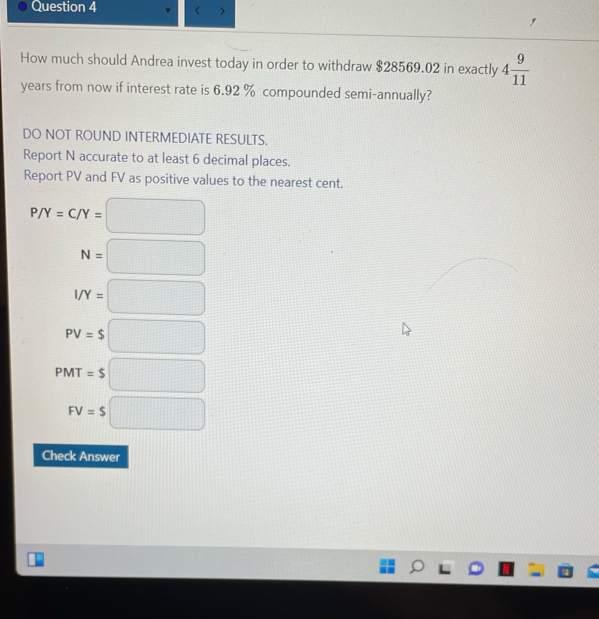 _- 9 How much should Andrea invest today in order