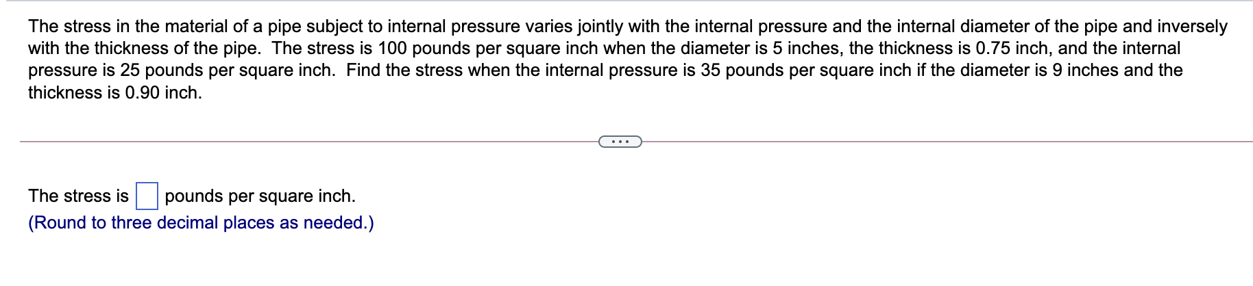 The stress in the material of a pipe subject to