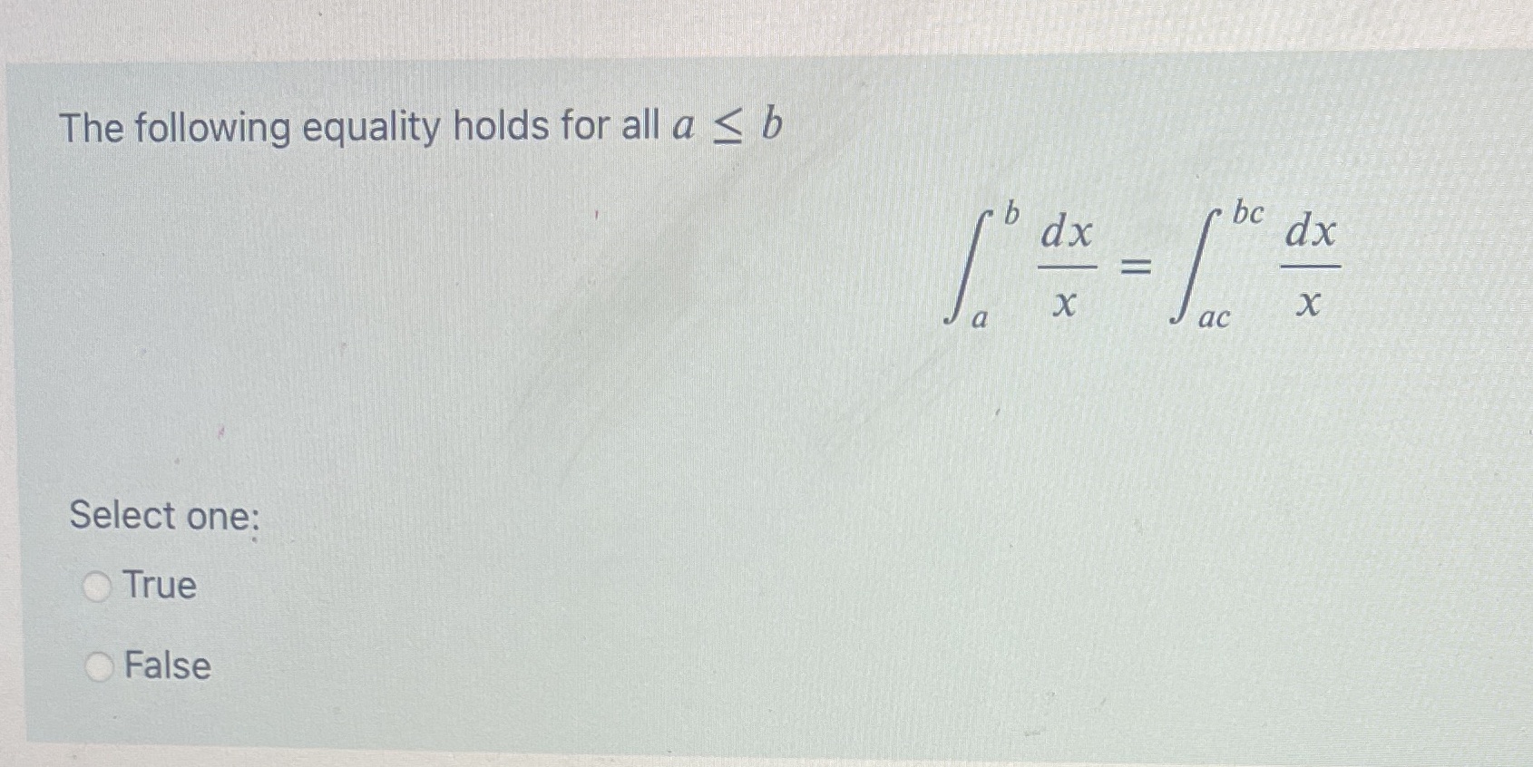 The following equality holds for all a < b b dx