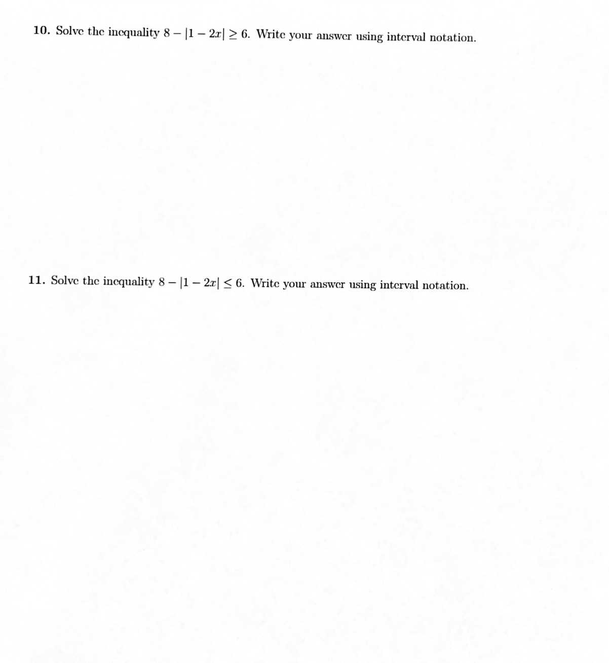 10. Solve the inequality 8 - |1 - 2r| 2 6. Write