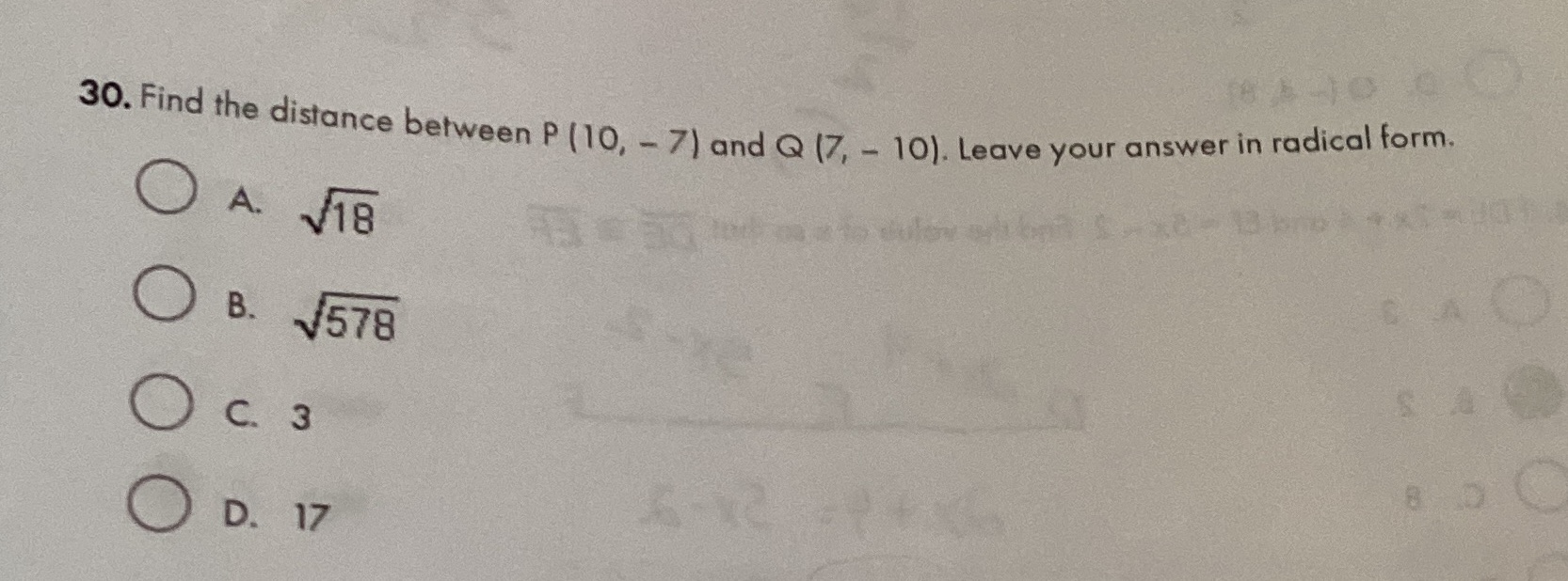 30. Find the distance between P ( 10, - 7) and Q
